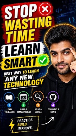 Best Way to Learn Any Technology 🚀| Stop Wasting Time ❌ Learn Smart ✅#technology #learning #coding