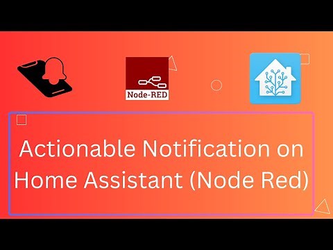 Actionable notifications Home Assistant using Node Red