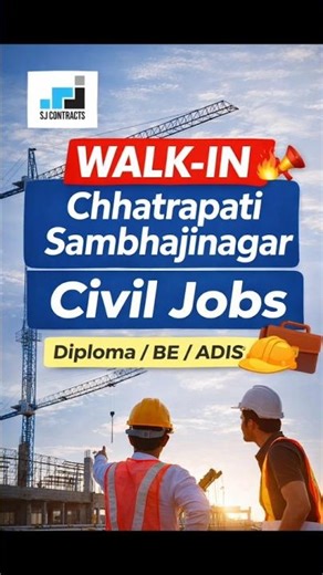 SJ Contracts Walk-In 🔥 Civil & Safety Jobs 2026 | Chhatrapati Sambhajinagar