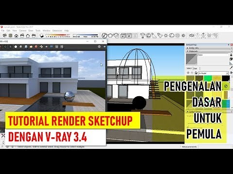 Tutorial Render Sketchup Dasar - V-ray 3.4 Dasar Untuk Pemula