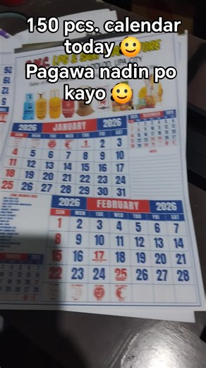 150 pcs. calendar for today Pagawa nadin po kayo :) | Daryl Robin Reyes