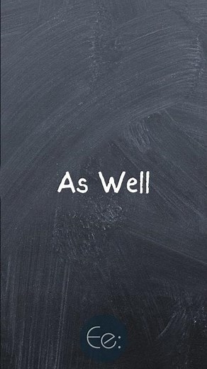 As Well 🤝 What Does It Mean? by English explained #phrases #expression #words #meaning #explained
