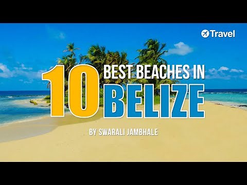 10 best beaches in belize