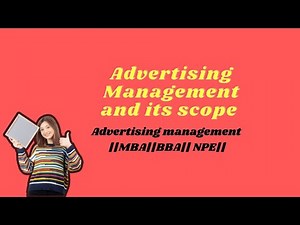 Lec-1||Advertising and Its Scope | Complete Explanation for BBA & MBA