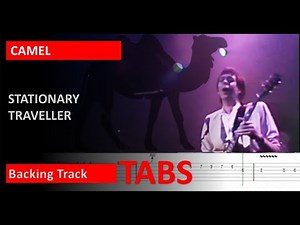 Camel - Stationary Traveller - Guitar Backing Track + Tabs [Guitarra Eléctrica]