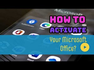 How to Activate Your Microsoft Office?