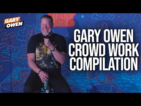 Crowd Work Compilation | Gary Owen