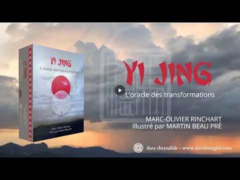 Ton chemin initiatique intemporel avec l'oracle Yi Jing de Marc-Olivier Rinchart et Martin Beau Pré