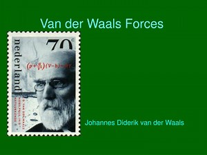 PPT - Van der Waals Forces PowerPoint Presentation, free download - ID:287011