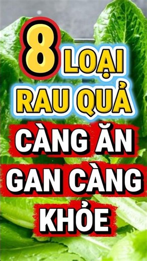 8 LOẠI RAU QUẢ CÀNG ĂN GAN CÀNG KHỎE