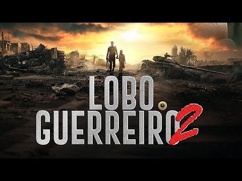 Lobo Guerreiro 2 - Trailer