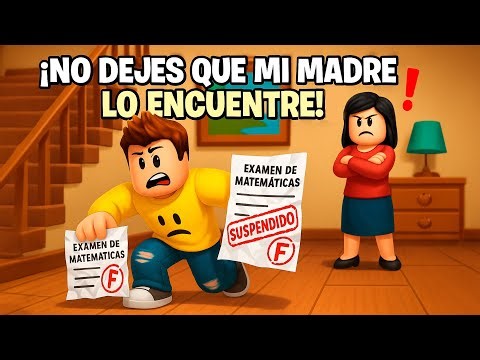 🤫 ¡Tengo que esconder el examen antes de que mi madre lo vea! Roblox en Español
