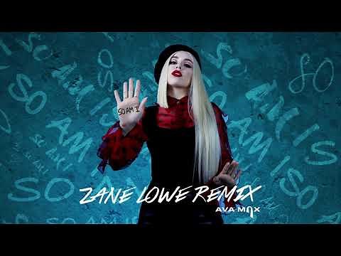 Ava Max - So Am I (Zane Lowe Remix) [Official Audio]