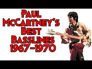 More Amazing Paul McCartney Basslines (1967-1970)