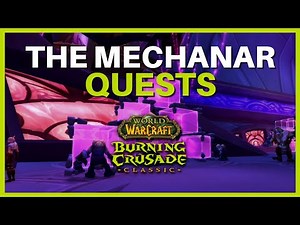 The Mechanar Quest Guide (TBC Classic) | Where to Pick Up Mechanar Quests