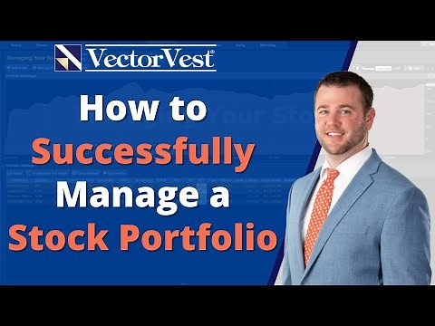 How to Successfully Manage a Stock Portfolio | VectorVest