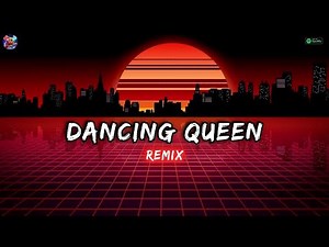 ABBA - Dancing Queen Remix | SERMX |