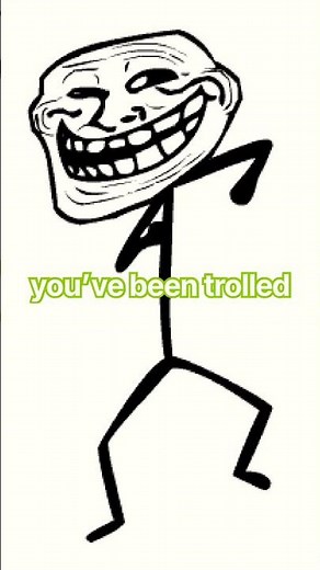 #funny #memes #fypviral #trollface #trollfacememes #troll you’ve been trolled