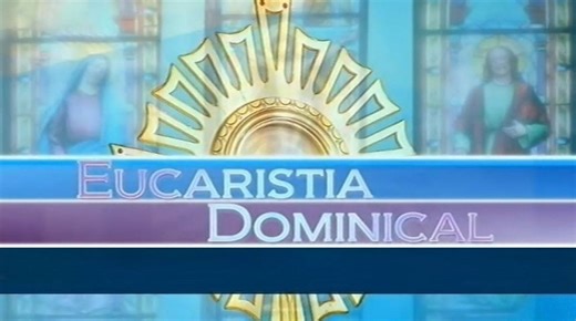 Eucaristia Dominical