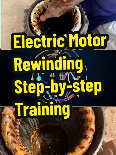 Electric Motor Rewinding Step-by-Step Training Guide