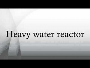 Heavy water reactor