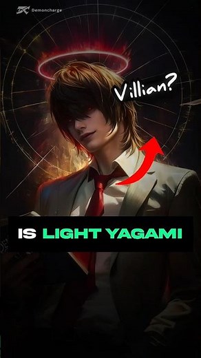 Is light yagami a hero or villain