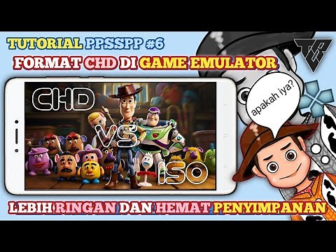 FORMAT GAME EMULATOR PALING RINGAN - PPSSPP ISO KE CHD & CARA MERUBAHNYA!