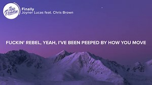 Joyner Lucas - Finally Feat. Chris Brown Lyrics / Lyric Video brought to you by Rap Paradise ⏬ “Joyner Lucas - Finally Feat. Chris Brown” Out Now: https://orcd.co/finally ⚡️Got a hundred million things all on my mind Watch Here: https://buff.ly/2wJHq9R | Rap Paradise