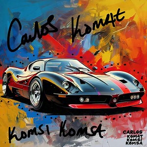 Komsi Komsa (Comme ci Comme ca) - Carlos Kom4t: Song Lyrics, Music Videos & Concerts