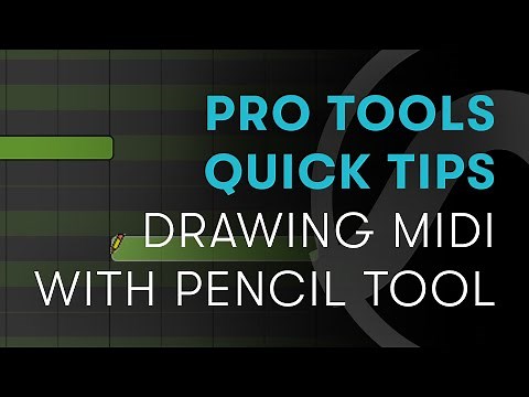 Pro Tools Quick Tips: Drawing MIDI with the Pencil Tool