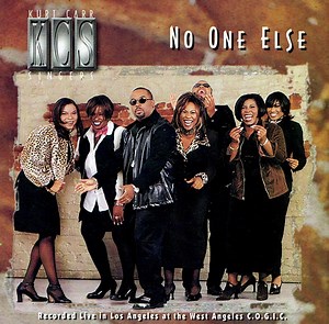 Kurt Carr Singers - No One Else
