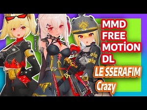 They SLAYED This TikTok Trend 🔥💃 | Genshin Impact x LE SSERAFIM “Crazy” MMD + Free Motion DL #mmd