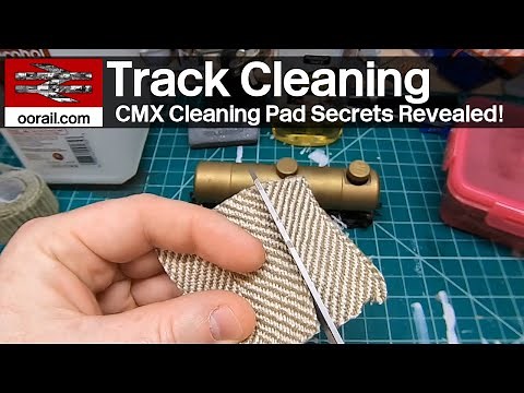 oorail.com | CMX Track Cleaning Tips