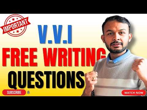 V.V.I FREE WRITING CLASS 12 COMPULSORY ENGLISH #elopeeth #compulsoryenglish #neb