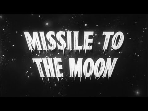 Missile to the Moon (1958) Sci-fi Movie
