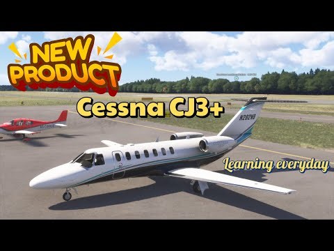 "New Jet in the Hangar: Cessna CJ3+ First Impressions | MSFS 2024 Live