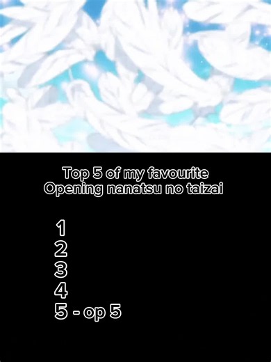 Top 5 of my favourite opening nanatsu no taizai #anime #top #mangatok #sevendeadlysins #opening