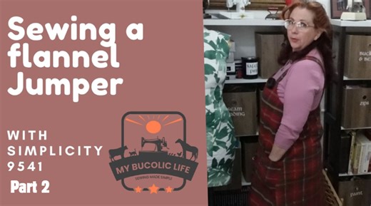 Flannel jumper sewing tips with Simplicity 9541 pattern part 2