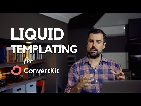 Liquid Templating for ConvertKit