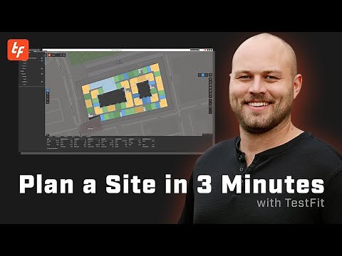 Optimize Your Real Estate Feasibility with TestFit: Create a Site Plan in 3 Minutes
