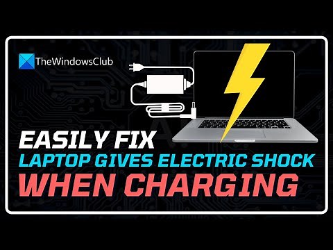 Laptop gives electric shocks when charging