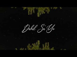 Dahil Sa'Yo - Official Lyric Video (Tagalog praise and worship song)