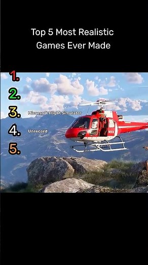 Top 5 Most Realistic Games Ever Made