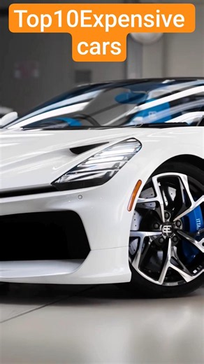 Top 10 Most Expensive Cars in the World 2026 Luxury Cars #Shorts#viral #top
