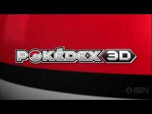 Pokedex 3DS: Official Trailer (E3 2011)