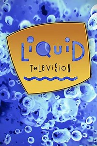 Liquid Television (1991-1994) - TV Show