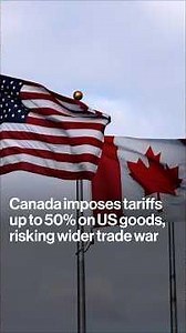Canada Hits US Imports With Tariffs, Intensifying Trade War