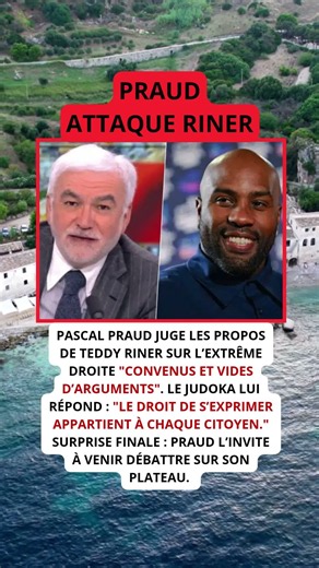 Teddy Riner répond à Pascal Praud après ses critiques sur l’extrême droite