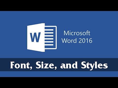 Font, Size, and Text Styles | Part 3 | Microsoft Word 2016 Tutorial for Beginners