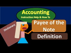 Payee of Note definition - What is Principle of a Note?